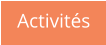 Activités